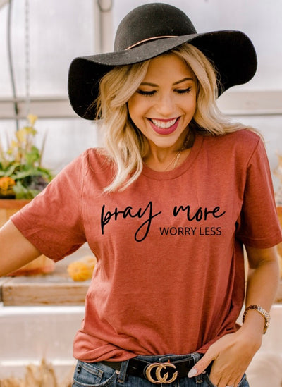 PRAY MORE WORRY LESS - Clothed in Grace