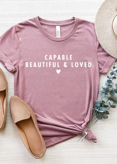 CAPABLE BEAUTIFUL LOVED TEE - Clothed in Grace