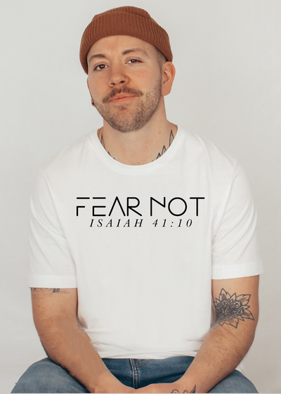 Fear not tee white - Clothed in Grace