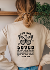 For God So Loved Sweatershirt - Clothed in Grace