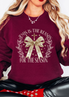 Jesus is the reason for Season -Bow Tee Sweatshirt