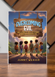 OVERCOMING EVIL- CORE KIDS BOOK - Clothed in Grace