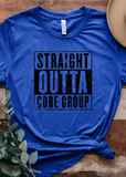 Straight Outta Core Group Tee