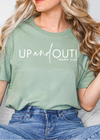 Up and Out! Tee