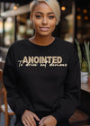 Anointed To Drive Out Demons Sweatshirt - Clothed in Grace