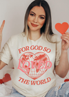 For God So Loved The World Tee