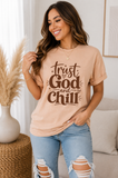 Trust God and Chill