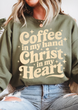 Coffee In My Hand Christ In My Heart Sweatshirt