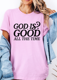 God Is Good All The Time