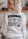 Eternal Life Sweatershirt - Clothed in Grace