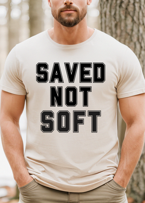 SAVED NOT SOFT - Clothed in Grace