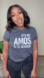 It’s My Amos 9:13 Season Tee