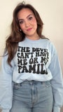 The devil can’t have me or my family sweatshirt