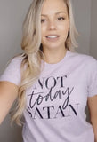 Not Today Satan Tee