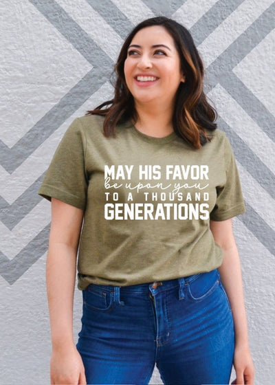 May His favor be upon you tee - Clothed in Grace