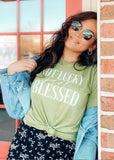 Not Lucky Just Blessed Tee - Clothed in Grace