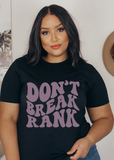 Don't Break Rank Tee - Clothed in Grace