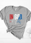 In God We Trust Tee - Clothed in Grace