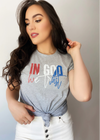 In God We Trust Tee - Clothed in Grace