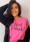 Girl Preach! Tee - Clothed in Grace