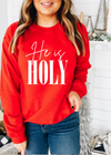 He Is Holy Sweatshirt - Clothed in Grace