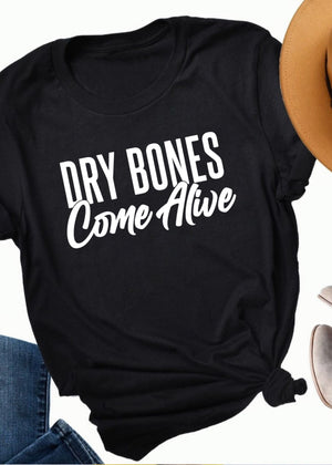 Dry Bones Come Alive Tee - Clothed in Grace