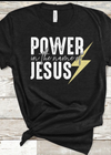 Power In The Name Of Jesus Tee - Clothed in Grace