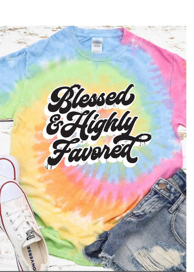 Blessed & Highly Favored Tie Dye Tee - Clothed in Grace