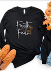 Faith Over Fear Long Sleeve - Clothed in Grace