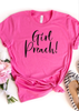 Girl Preach! Tee - Clothed in Grace